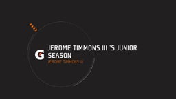 Jerome Timmons III 's Junior season