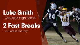 2 Fast Breaks vs Swain County 