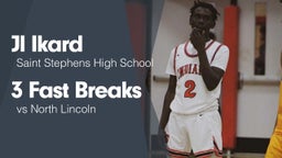 3 Fast Breaks vs North Lincoln 