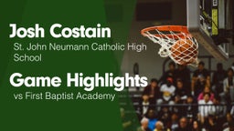 Game Highlights vs First Baptist Academy 