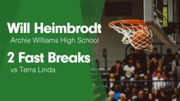 2 Fast Breaks vs Terra Linda 