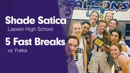 5 Fast Breaks vs Yreka