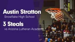 3 Steals vs Arizona Lutheran Academy 
