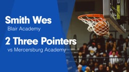 2 Three Pointers vs Mercersburg Academy