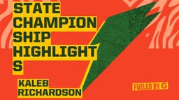 Kaleb Richardson's highlights State Championship Highlights