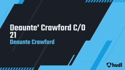 Deaunte' Crawford C/O 21