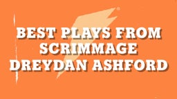 Best Plays From Scrimmage