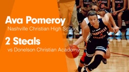 2 Steals vs Donelson Christian Academy 