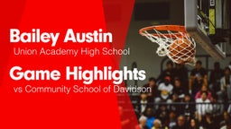 Game Highlights vs Community School of Davidson