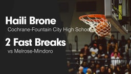 2 Fast Breaks vs Melrose-Mindoro 