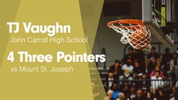 4 Three Pointers vs Mount St. Joseph 