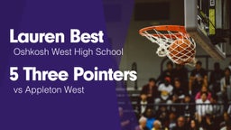 5 Three Pointers vs Appleton West 