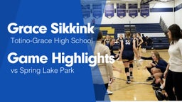 Game Highlights vs Spring Lake Park 