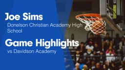 Game Highlights vs Davidson Academy 
