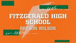 Bryson Wilson's highlights Fitzgerald High School