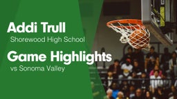 Game Highlights vs Sonoma Valley 
