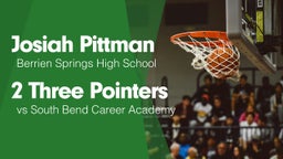 2 Three Pointers vs South Bend Career Academy