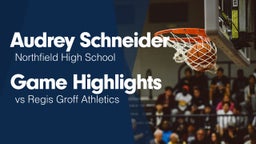 Game Highlights vs Regis Groff Athletics