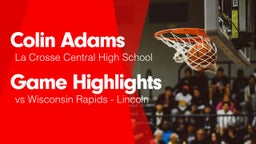 Game Highlights vs Wisconsin Rapids - Lincoln 