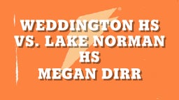 Weddington HS vs. Lake Norman HS