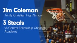 3 Steals vs Central Fellowship Christian Academy 