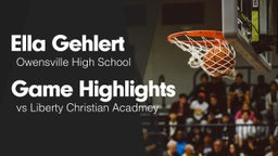 Game Highlights vs Liberty Christian Acadmey