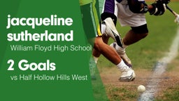 2 Goals vs Half Hollow Hills West 