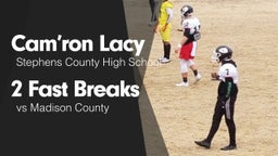 2 Fast Breaks vs Madison County 