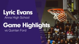 Game Highlights vs Quinlan Ford 