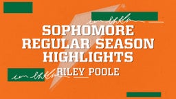 Sophomore Regular Season Highlights