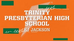 Kj Jackson's highlights Trinity Presbyterian High School