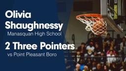 2 Three Pointers vs Point Pleasant Boro