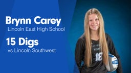 15 Digs vs Lincoln Southwest 