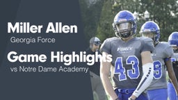 Game Highlights vs      Notre Dame Academy