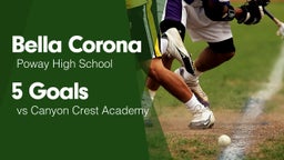 5 Goals vs Canyon Crest Academy