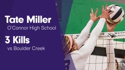 3 Kills vs Boulder Creek 