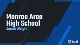 Jacob Wright's highlights Monroe Area High School