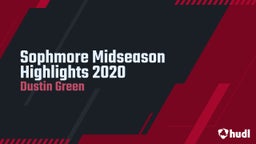 Sophmore Midseason Highlights 2020