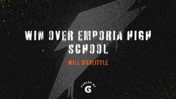 Will Doolittle's highlights Win Over Emporia High School