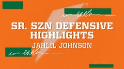 Sr. Szn Defensive Highlights