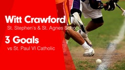 3 Goals vs St. Paul VI Catholic 