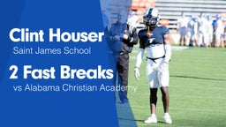 2 Fast Breaks vs Alabama Christian Academy 