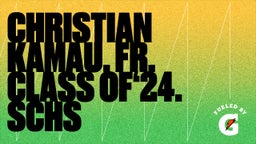 Christian Kamau. Fr. Class of‘24. SCHS