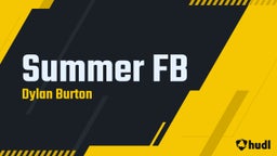 Dylan Burton's highlights Summer FB