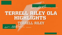 Terrell Riley's highlights Terrell Riley Ola Highlights 