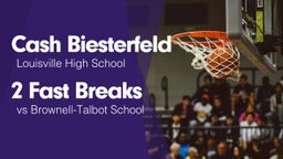 2 Fast Breaks vs Brownell-Talbot School