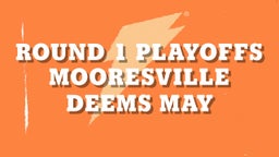 Deems May's highlights Round 1  Playoffs Mooresville