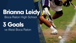 3 Goals vs West Boca Raton