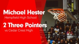 2 Three Pointers vs Cedar Crest High