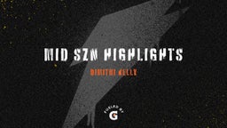 Dimitri Kelly #32 Mid SZN Highlights 